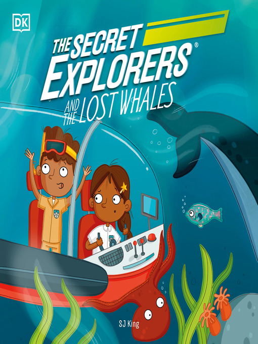 Title details for The Secret Explorers and the Lost Whales by SJ King - Wait list